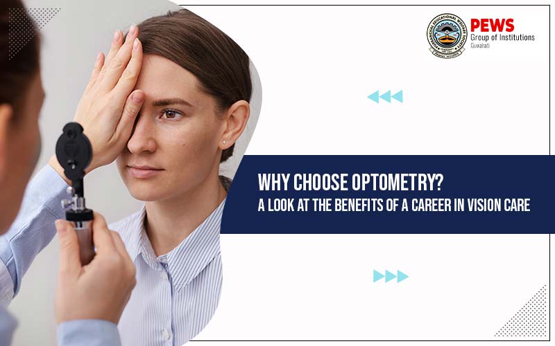 Why-Choose-Optometry--A-Look-at-the-Benefits-of-a-Career-in-Vision-Care